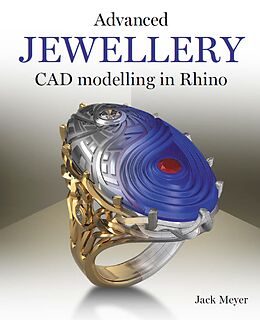 E-Book (epub) Advanced Jewellery CAD Modelling in Rhino von Jack Meyer