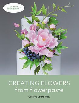 eBook (epub) Creating Flowers from Flowerpaste de Colette Laura May
