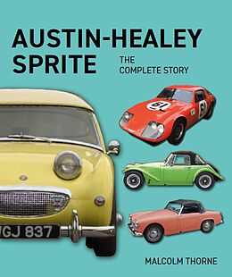 eBook (epub) Austin Healey Sprite - The Complete Story de Malcolm Thorne