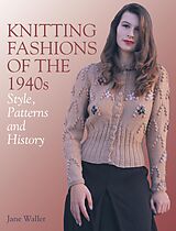 eBook (epub) Knitting Fashions of the 1940s de Jane Waller