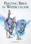 E-Book (epub) Painting Birds in Watercolour von Liz Chaderton