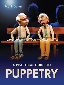 eBook (epub) Practical Guide to Puppetry de Mark Down