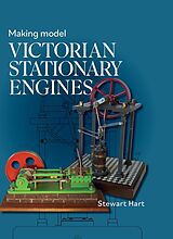 eBook (epub) Making Model Victorian Stationary Engines de Stewart B Hart