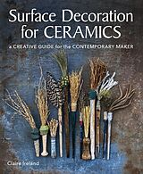 eBook (epub) Surface Decoration for Ceramics de Claire Ireland