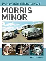 eBook (epub) Everyday Modifications For Your Morris Minor de Matt Tomkins