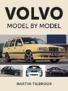 Fester Einband Volvo Model by Model von Martin Tilbrook