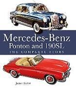 Livre Relié The Mercedes-Benz Ponton and 190SL de James Taylor