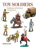 E-Book (epub) Toy Soldiers von Simon Clark