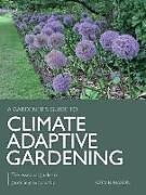 Couverture cartonnée Climate Adaptive Gardening de Kelvin Mason