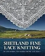 Fester Einband Shetland Fine Lace Knitting von Christiansen Carol