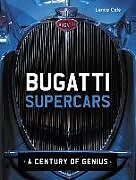 Livre Relié Bugatti Supercars de Lance Cole