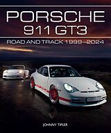 eBook (epub) Porsche 911 GT3 de Johnny Tipler