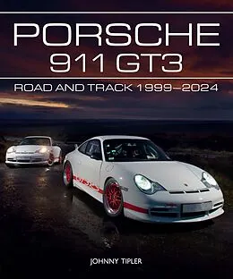 E-Book (epub) Porsche 911 GT3 von Johnny Tipler