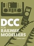 Kartonierter Einband DCC for Railway Modellers von Fiona Forty