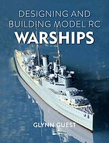 eBook (epub) Designing and Building Model RC Warships de Glynn Guest