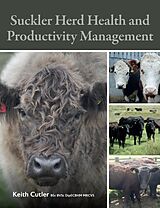 eBook (epub) Suckler Herd Health and Productivity Management de Keith Cutler