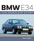 E-Book (epub) BMW E34 - The Complete Story von James Taylor