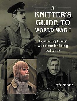 eBook (epub) A Knitter's Guide to World War 1 de Joyce Meader