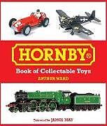 Livre Relié Hornby Book of Collectable Toys de Arthur Ward