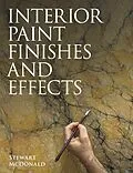 E-Book (epub) Interior Paint Finishes and Effects von Stewart McDonald
