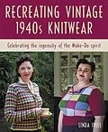 E-Book (epub) Recreating Vintage 1940s Knitwear von Linda Ivell