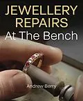 E-Book (epub) Jewellery Repairs At The Bench von Andrew Berry