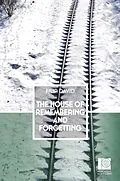 E-Book (epub) The House of Remembering and Forgetting von Filip David