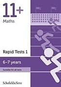 Couverture cartonnée 11+ Maths Rapid Tests Book 1: Year 2, Ages 6-7 de Rebecca Schofield & Sims, Brant
