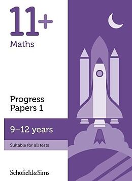 Kartonierter Einband 11+ Maths Progress Papers Book 1: KS2, Ages 9-12 von Patrick Schofield & Sims, Berry, Brant