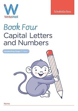 Couverture cartonnée WriteWell 4: Capital Letters and Numbers, Year 1, Ages 5-6 de Schofield & Sims, Carol Matchett