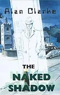E-Book (epub) Naked Shadow von Alan Clarke