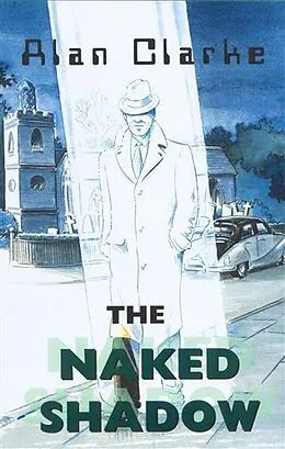 E-Book (epub) Naked Shadow von Alan Clarke