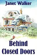 E-Book (epub) Behind Closed Doors von Janet Walker