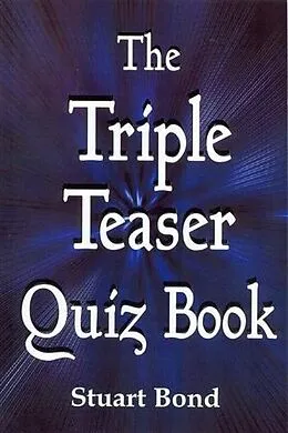 E-Book (epub) Triple Teaser Quiz Book von Stuart Bond