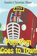 E-Book (epub) Pom-Pom Goes To Town von Sandra Christina Shaw