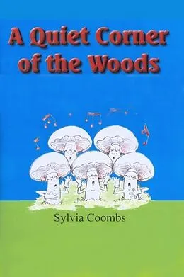 E-Book (epub) Quiet Corner of the Woods von Sylvia Coombs