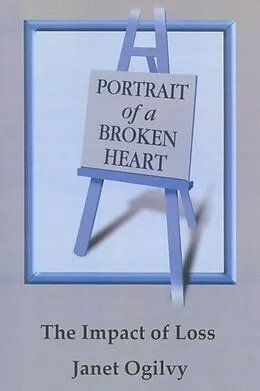 E-Book (epub) Portrait of a Broken Heart von Janet Ogilvy