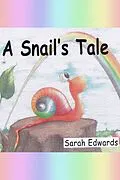 E-Book (epub) Snail's Tale von Sarah Edwards