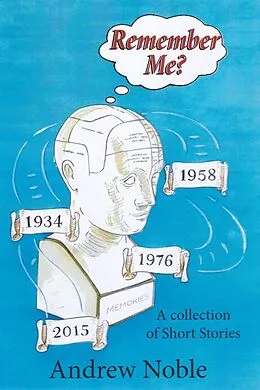 E-Book (pdf) Remember Me? von Andrew Noble