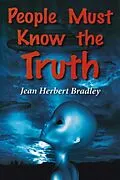 E-Book (pdf) People Must Know the Truth von Jean Herbert Bradley