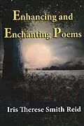 E-Book (epub) Enhancing and Enchanting Poems von Iris Therese Smith Reid