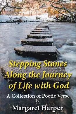 E-Book (epub) Stepping Stones Along the Journey of Life With God von Margaret Harper