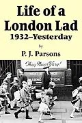 E-Book (epub) Life of a London Lad von P J Parsons