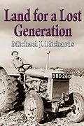 E-Book (pdf) Land for a Lost Generation von Michael J Richards