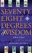 Kartonierter Einband Seventy Eight Degrees of Wisdom von Pollack Rachel