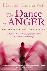 Kartonierter Einband The Dance of Anger von Harriet G., Ph.D. Lerner