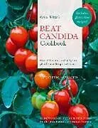 Kartonierter Einband Erica Whites Beat Candida Cookbook von White Erica