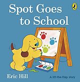 Reliure en carton Spot Goes to School de Eric Hill