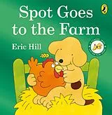 Kartonierter Einband Spot goes to the Farm von Eric Hill