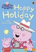 Broché Happy Holiday de Peppa Pig
